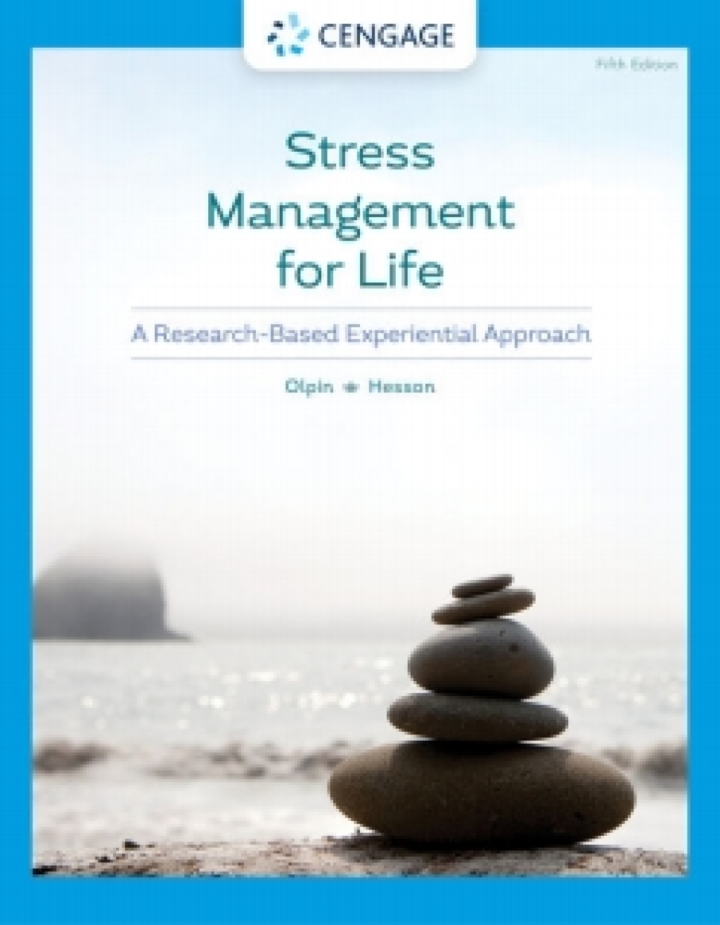 MindTap for Olpin/Hesson's Stress Management for Life: A Research-Based Experiential Approach, 5th Edition [Instant Access], 1 term 5th Edition â€“ PDF/EPUB Version Downloadable